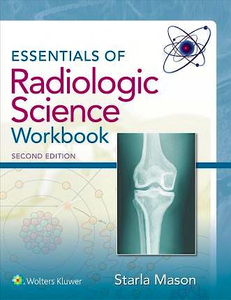 Portada del libro 9781496317292 Essentials of Radiologic Science Workbook
