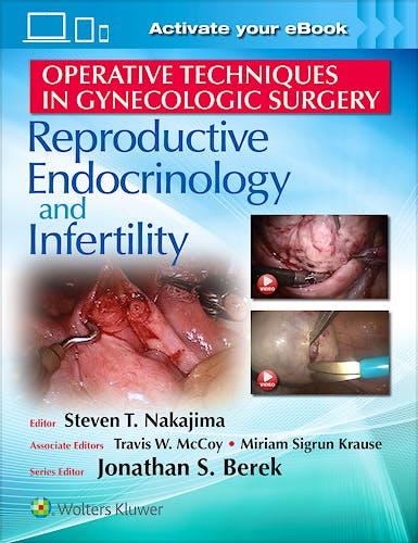 Portada del libro 9781496330154 Reproductive, Endocrinology and Infertility (Operative Techniques in Gynecologic Surgery)