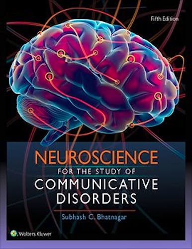 Portada del libro 9781496331519 Neuroscience for the Study of Communicative Disorders