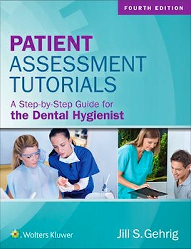 Portada del libro 9781496335005 Patient Assessment Tutorials. a Step-by-Step Guide for the Dental Hygienist