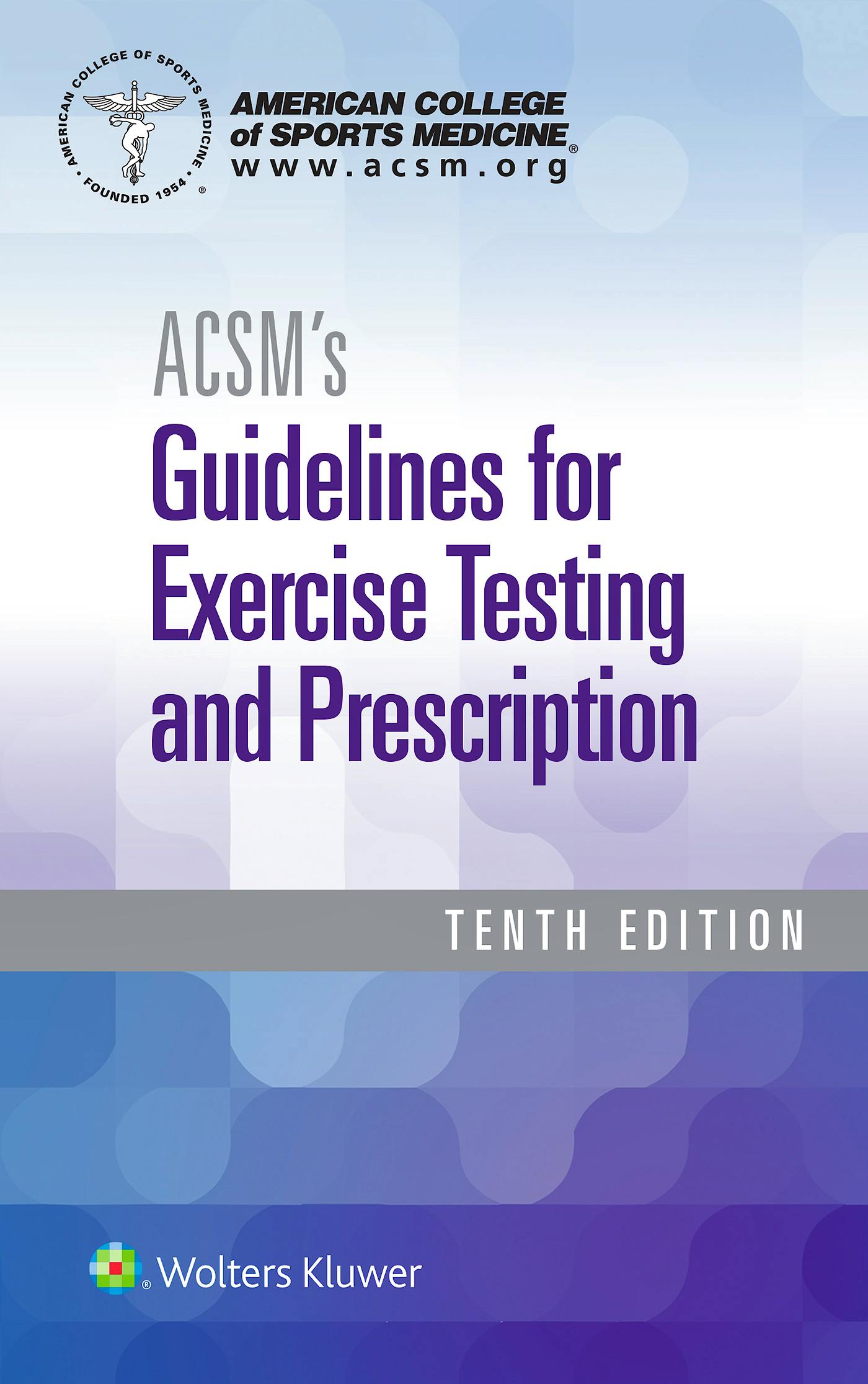Portada del libro 9781496339065 ACSM's Guidelines for Exercise Testing and Prescription