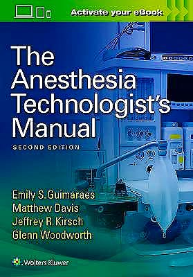 Portada del libro 9781496344311 The Anesthesia Technologist's Manual