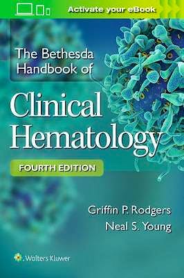 Portada del libro 9781496354006 The Bethesda Handbook of Clinical Hematology