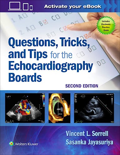 Portada del libro 9781496370297 Questions, Tricks, and Tips for the Echocardiography Boards
