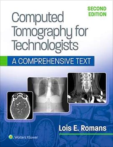 Portada del libro 9781496375858 Computed Tomography for Technologists. A Comprehensive Text