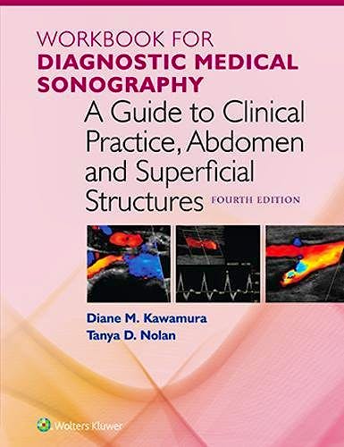 Portada del libro 9781496380579 Workbook for Diagnostic Medical Sonography. A Guide to Clinical Practice, Abdomen and Superficial Structures