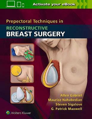 Portada del libro 9781496388278 Prepectoral Techniques in Reconstructive Breast Surgery