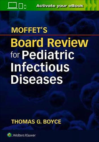 Portada del libro 9781496399670 Moffet's Board Review for Pediatric Infectious Disease