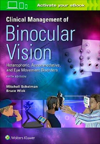 Portada del libro 9781496399731 Clinical Management of Binocular Vision. Heterophoric, Accommodative, and Eye Movement Disorders