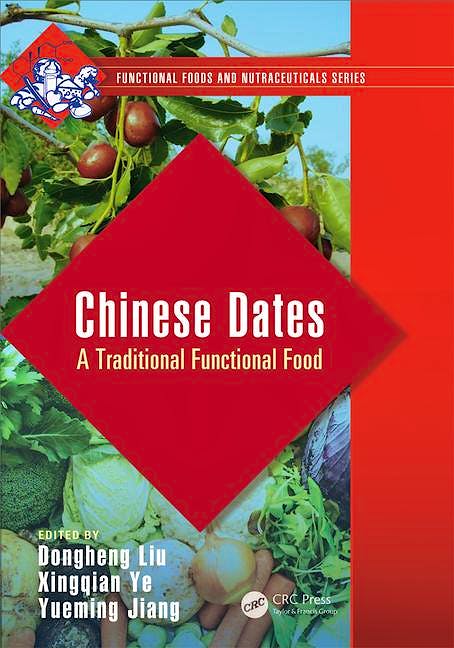 Portada del libro 9781498703581 Chinese Dates: A Traditional Functional Food