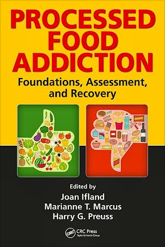 Portada del libro 9781498719964 Processed Food Addiction: Foundations, Assessment, and Recovery