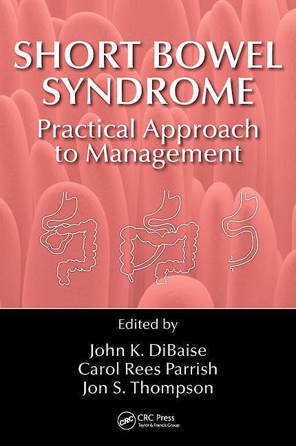 Portada del libro 9781498720786 Short Bowel Syndrome. Practical Approach to Management