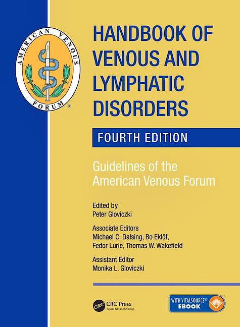 Portada del libro 9781498724401 Handbook of Venous and Lymphatic Disorders: Guidelines of the American Venous Forum