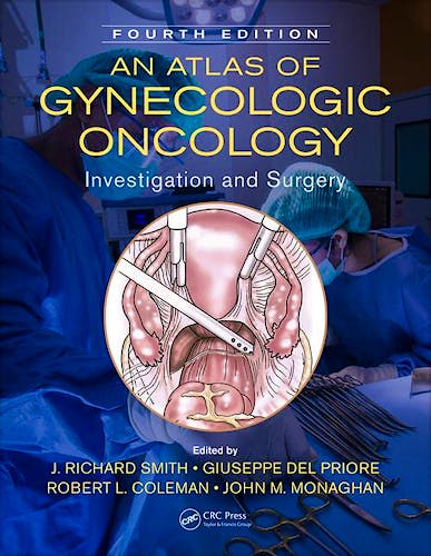 Portada del libro 9781498729062 An Atlas of Gynecologic Oncology. Investigation and Surgery
