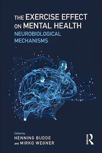 Portada del libro 9781498739511 Exercise and Mental Health. Neurobiological Mechanisms (Hardcover)