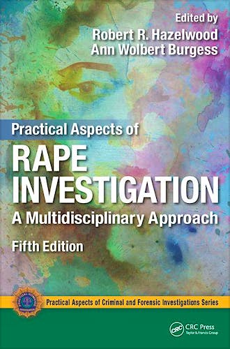 Portada del libro 9781498741965 Practical Aspects of Rape Investigation. a Multidisciplinary Approach