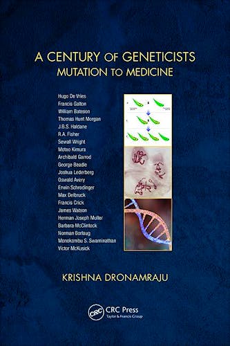 Portada del libro 9781498748667 A Century of Geneticists. Mutation to Medicine