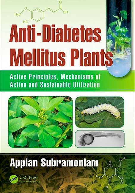 Portada del libro 9781498753234 Anti-Diabetes Mellitus Plants: Active Principles, Mechanisms of Action and Sustainable Utilization