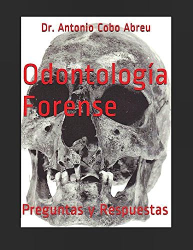 Portada del libro 9781521083710 Odontología Forense. Preguntas y Respuestas