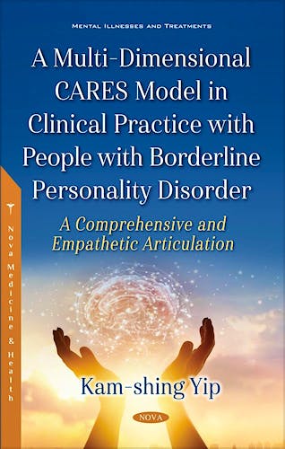 Portada del libro 9781536133219 A Multi-Dimensional CARES Model in Clinical Practice with People with Borderline Personality Disorder
