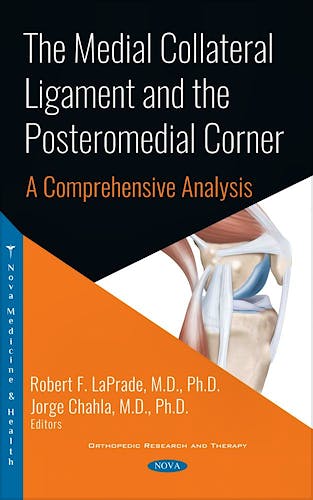 Portada del libro 9781536141788 The Medial Collateral Ligament and the Posteromedial Corner. A Comprehensive Analysis