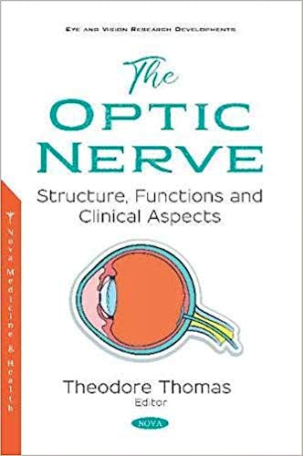 Portada del libro 9781536143812 The Optic Nerve. Structure, Functions and Clinical Aspects