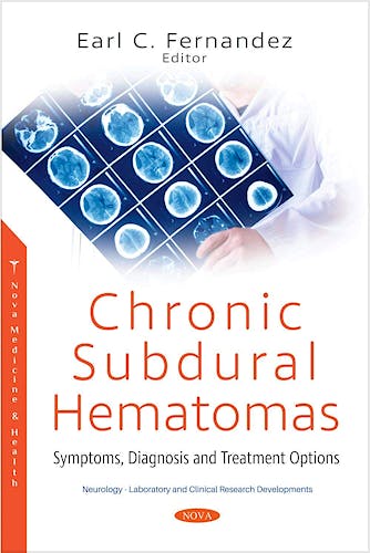 Portada del libro 9781536184457 Chronic Subdural Hematomas. Symptoms, Diagnosis and Treatment Options