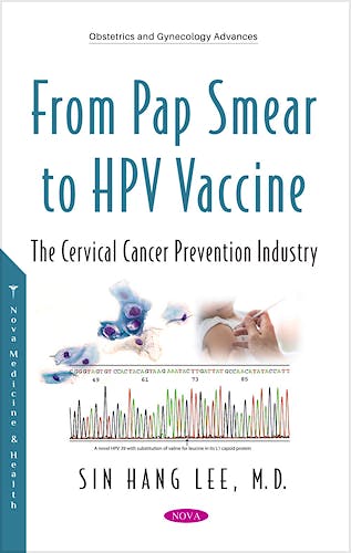 Portada del libro 9781536188103 From Pap Smears to HPV Vaccines. Evolution of the Cervical Cancer Prevention Industry