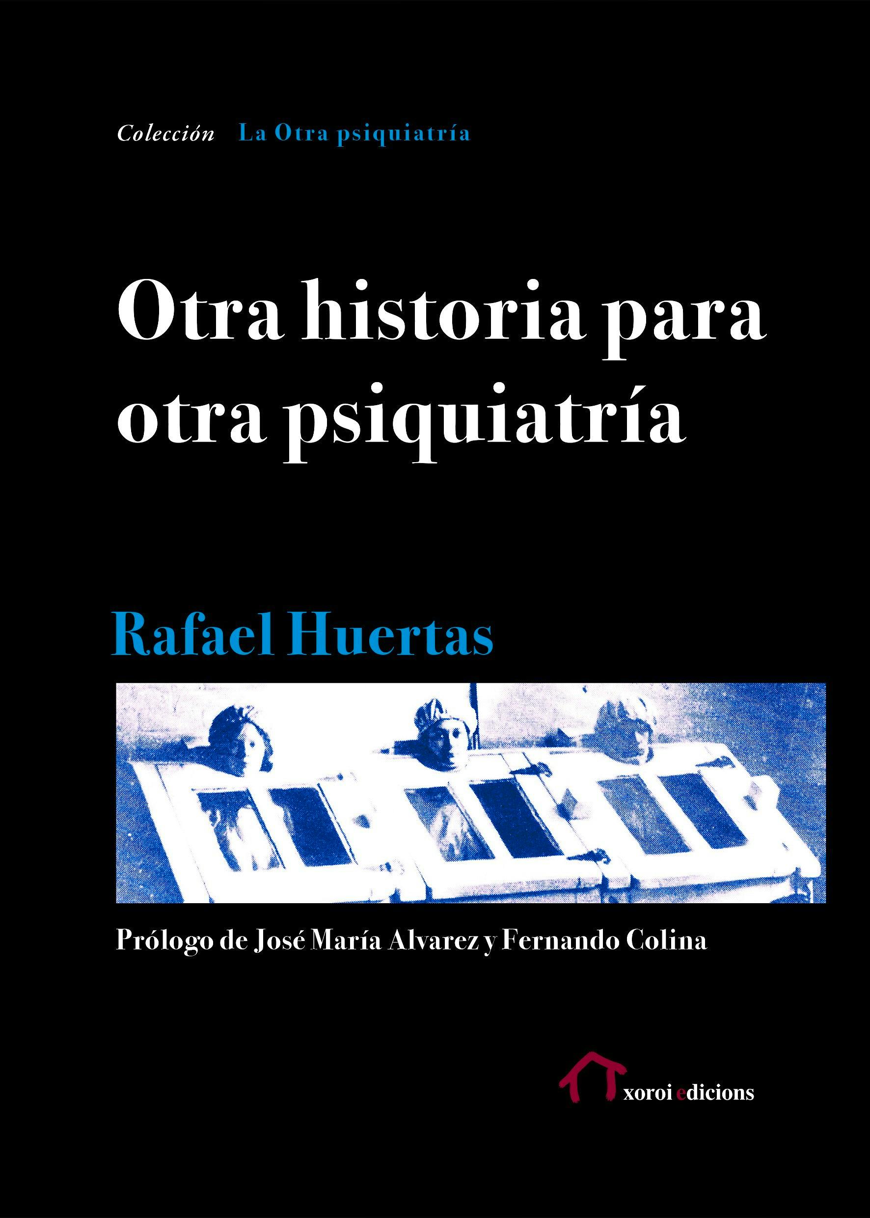 Portada del libro 9781545204290 Otra Historia para Otra Psiquiatria