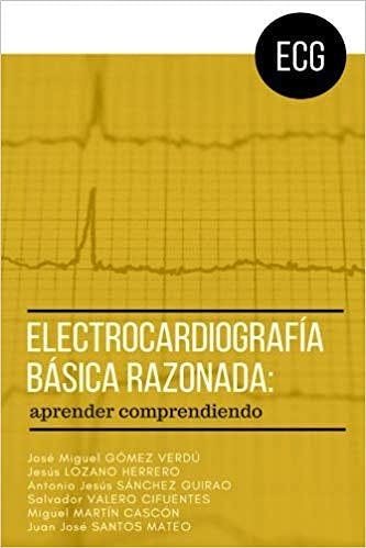 Portada del libro 9781548605407 Electrocardiografía Básica Razonada. Aprender Comprendiendo