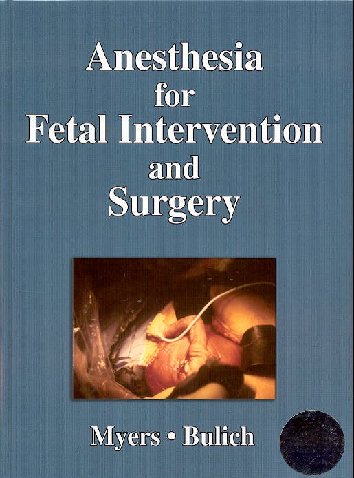 Portada del libro 9781550092356 Anesthesia for Fetal Intervention and Surgery
