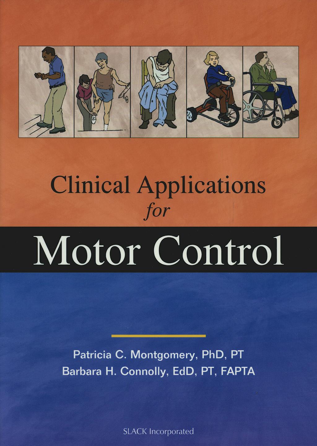 Portada del libro 9781556425455 Clinical Applications for Motor Control