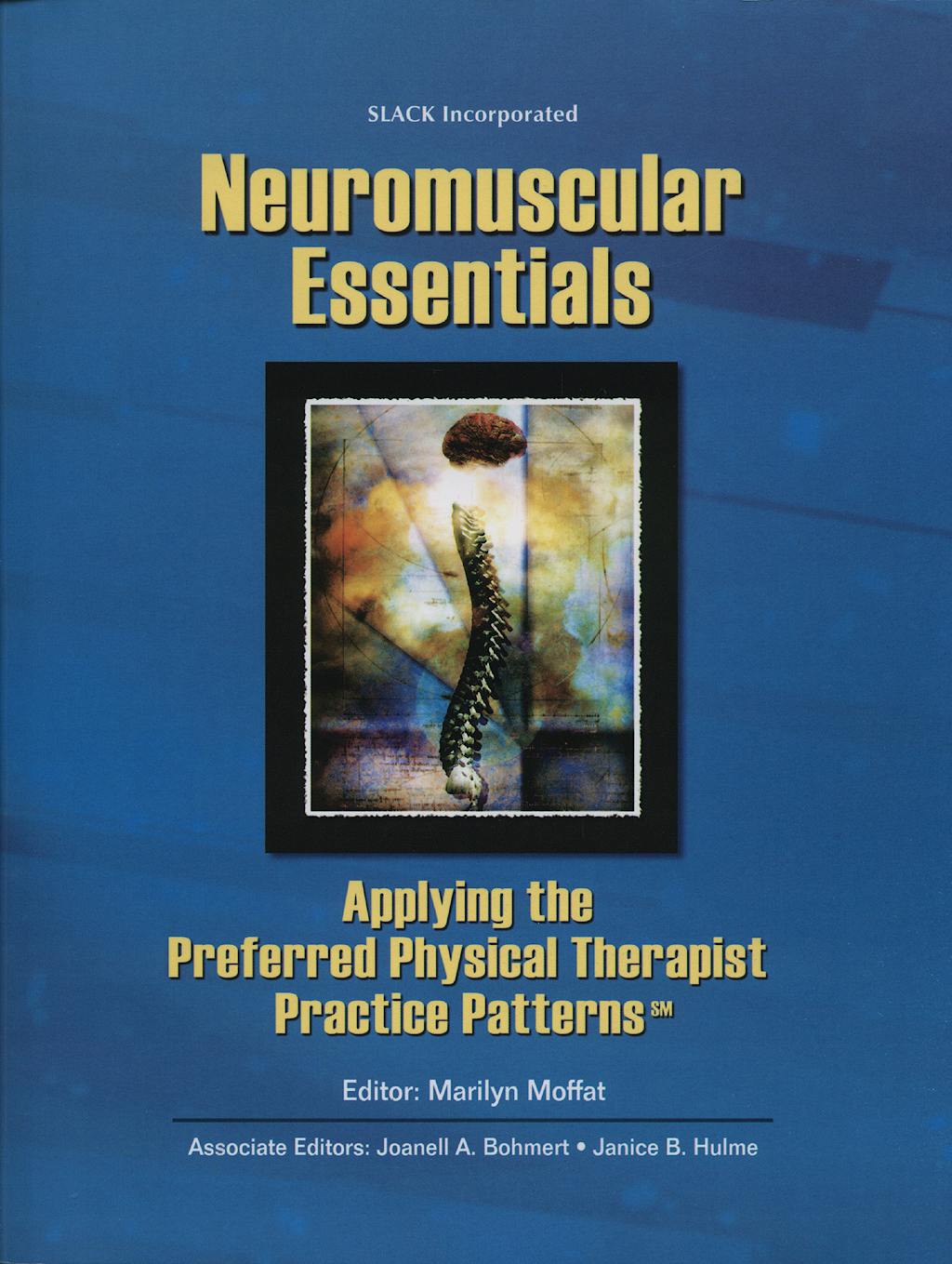 Portada del libro 9781556426698 Neuromuscular Essentials: Applying the Preferred Physical Therapist