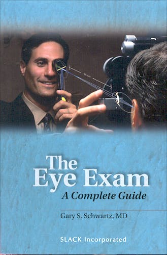 Portada del libro 9781556427558 The Eye Exam. a Complete Guide