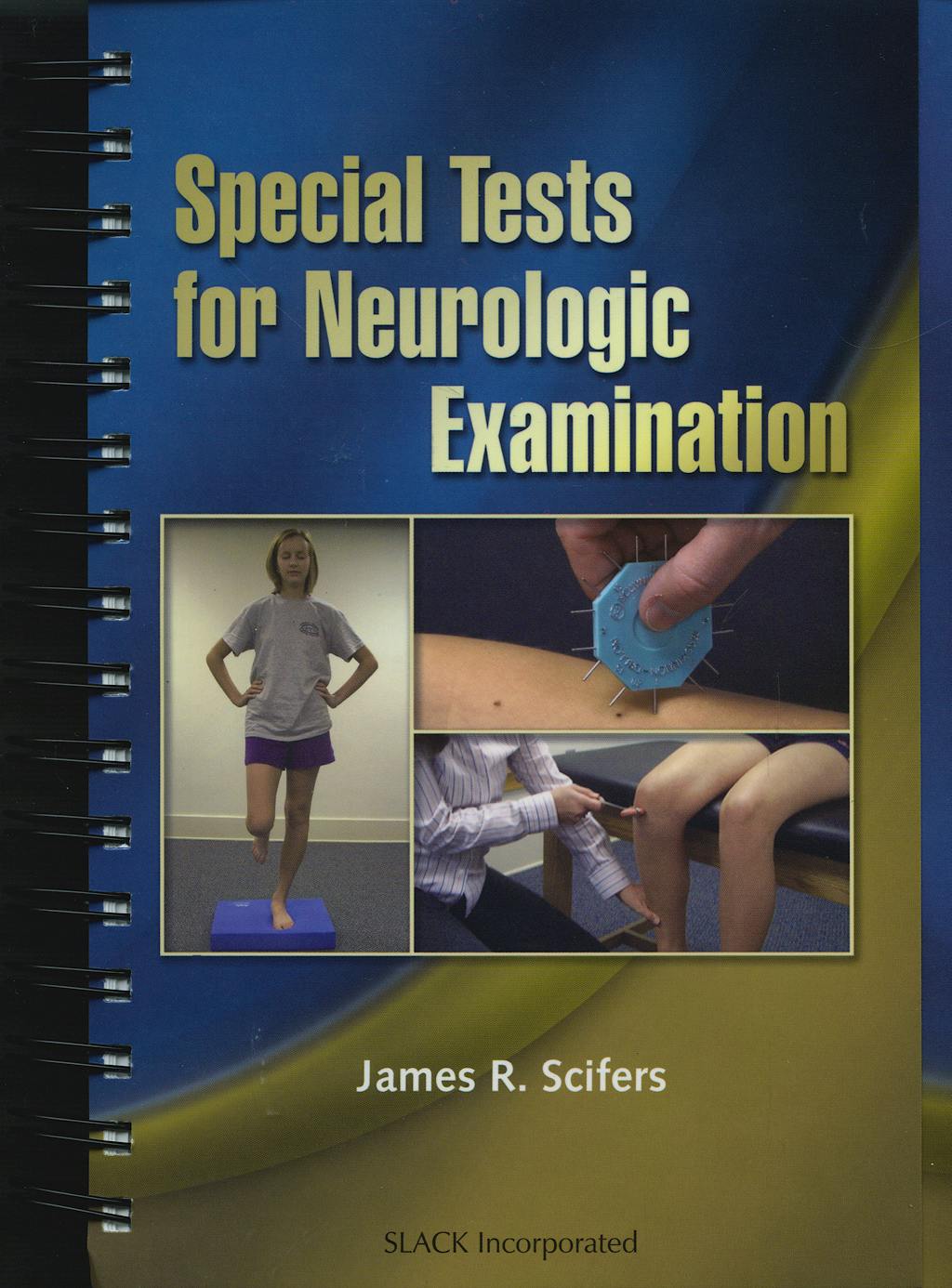 Portada del libro 9781556427978 Special Tests for Neurologic Examination