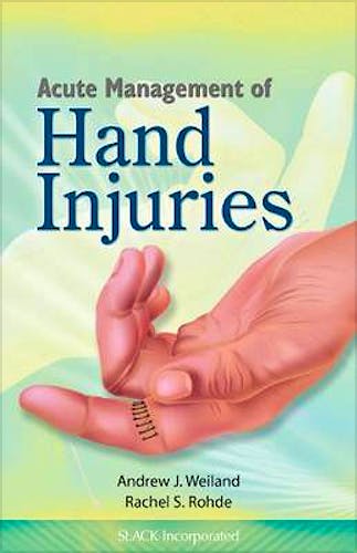 Portada del libro 9781556428531 Acute Management of Hand Injuries