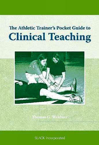 Portada del libro 9781556428692 The Athletic Trainer's Pocket Guide to Clinical Teaching
