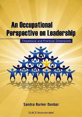 Portada del libro 9781556428739 An Occupational Perspective on Leadership. Theoretical and Practical Dimensions