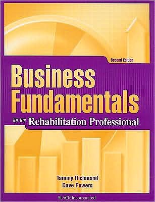 Portada del libro 9781556428838 Business Fundamentals for the Rehabilitation Professional