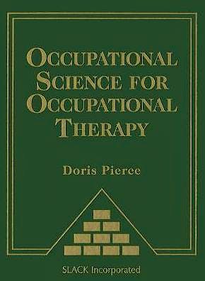 Portada del libro 9781556429330 Occupational Science for Occupational Therapy