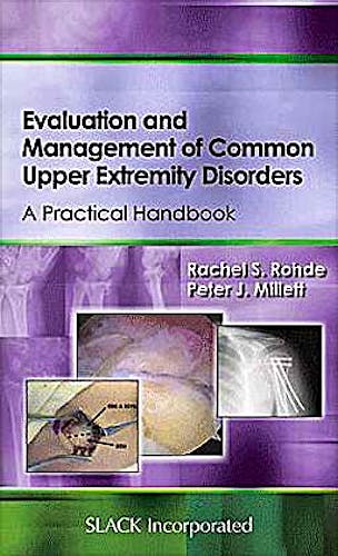 Portada del libro 9781556429491 Evaluation and Management of Common Upper Extremity Disorders. a Practical Handbook