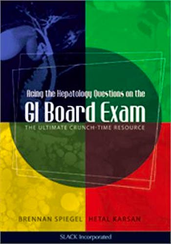 Portada del libro 9781556429538 Acing the Hepatology Questions on the Gi Board Exam. the Ultimate Crunch-Time Resource