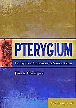 Portada del libro 9781556429781 Pterygium. Techniques and Technologies for Surgical Success