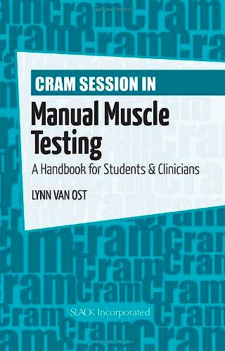 Portada del libro 9781556429972 Cram Session in Manual Muscle Testing. A Handbook for Students and Clinicians