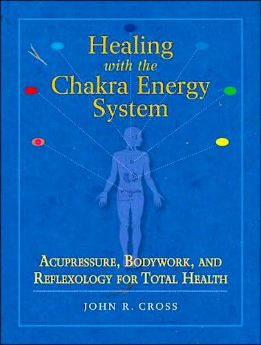 Portada del libro 9781556436253 Healing with the Chakra Energy System