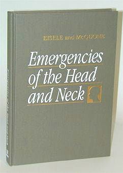 Portada del libro 9781556644702 Emergencies of the Head and Neck