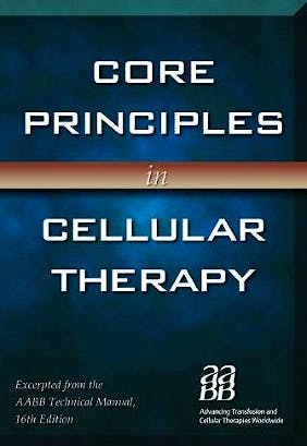 Portada del libro 9781563952746 Core Principles in Cellular Therapy