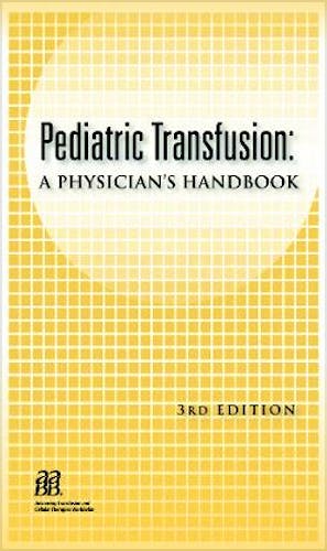 Portada del libro 9781563952913 Pediatric Transfusion. a Physician's Handbook