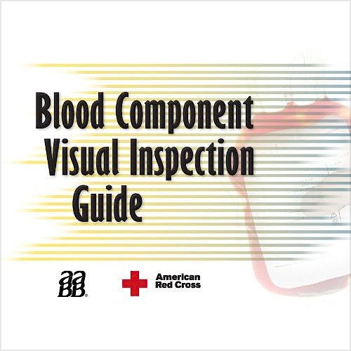 Portada del libro 9781563953002 Blood Component Visual Inspection Guide