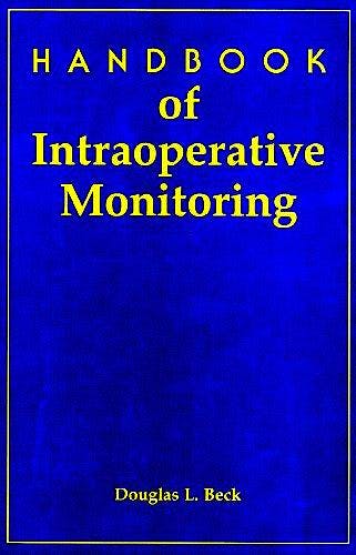 Portada del libro 9781565932104 Handbook of Intraoperative Monitoring